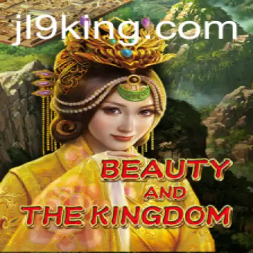 Discover the Enchanting Realms of 'BeautyAndTheKingdom': A Revolutionary Gaming Experience with JL9