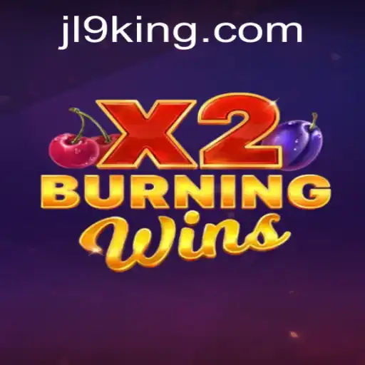 Discover the Thrilling World of BurningWinsX2 Featuring JL9