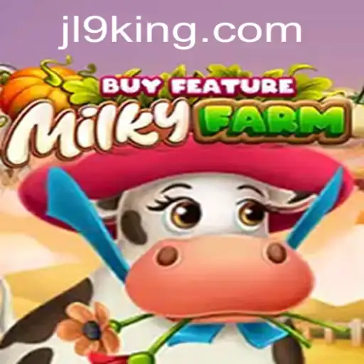 Exploring the Fantastic World of MilkyFarmBuyFeature with JL9